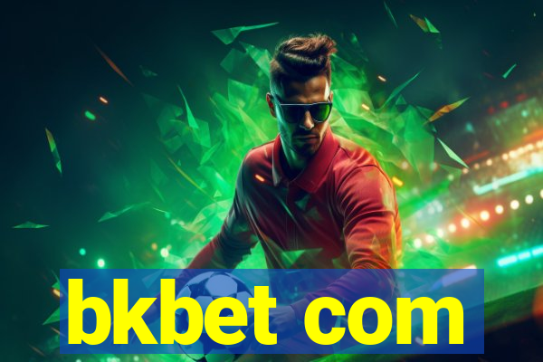 bkbet com